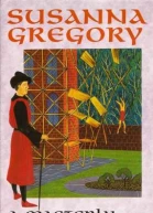 Susanna Gregory A Masterly Murder