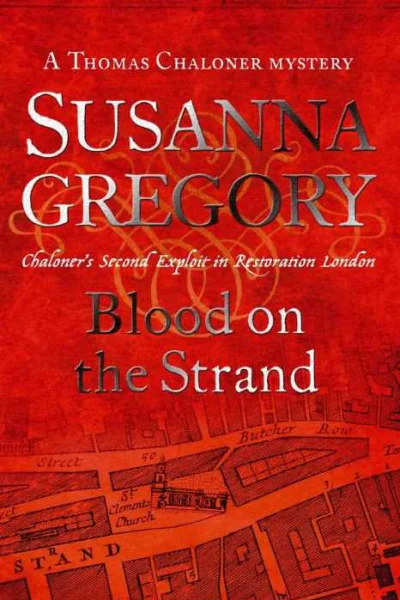 Susanna Gregory Blood on the Strand