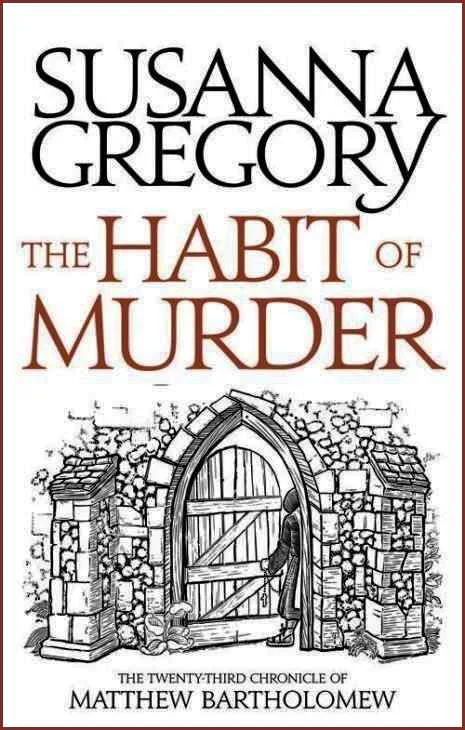 Susanna Gregory The Habit of Murder  Gregory Susanna