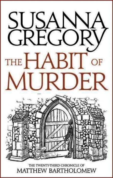 Susanna Gregory The Habit of Murder