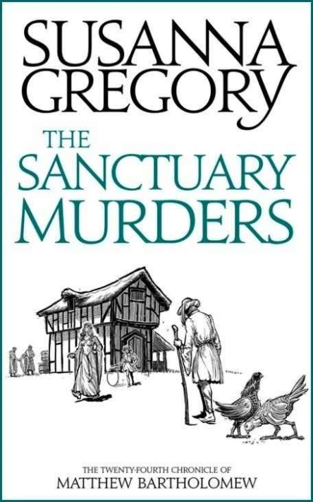 Susanna Gregory The Sanctuary Murders