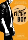 Sweet Filthy Boy