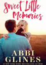 Sweet Little Memories  Abbi Glines