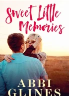 Sweet Little Memories  Abbi Glines