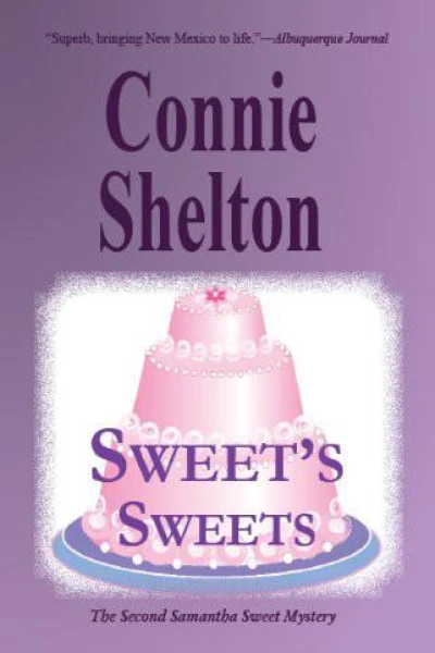 Sweets Sweets The Second Samantha Sweet Mystery