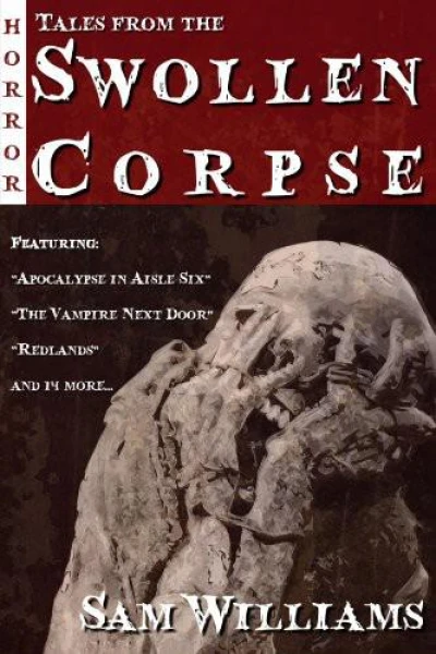 Tales from the Swollen Corpse