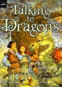 Talking to Dragons