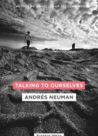 Talking to Ourselves