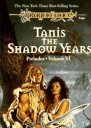 Tanis the shadow years