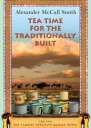 Tea Time for the Traditionally Built People