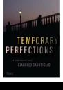 Temporary Perfections