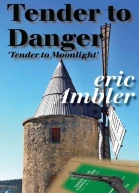 Tender to Danger