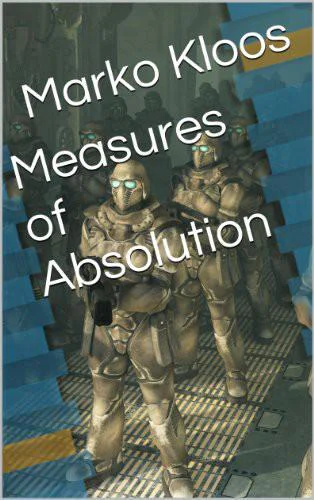 Terms of Enlistment 012 Measures of Absolution  Kloos Marko