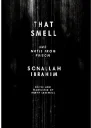 That Smell and Notes From Prison