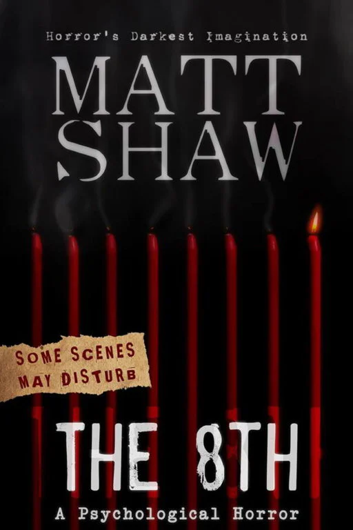 The 8th A Tale of Horror and Revenge  Shaw Matt
