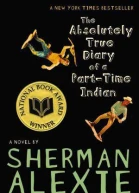 The Absolutely True Diary of a PartTime Indian