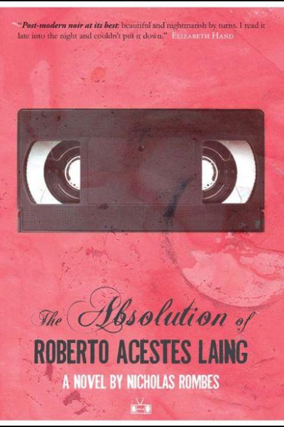The Absolution of Roberto Acestes Laing