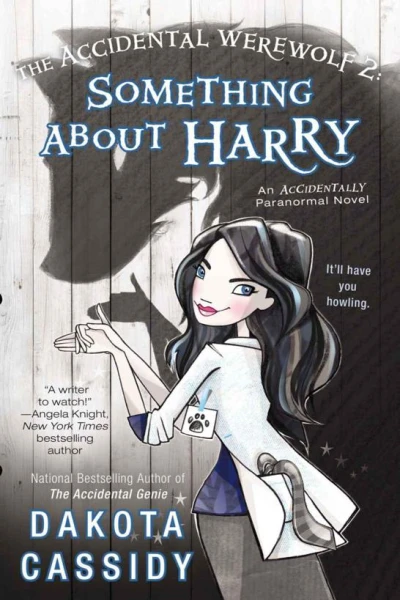 The Accidental Werewolf 2 Something About Harry