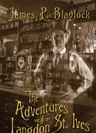 The Adventures of Langdon St Ives