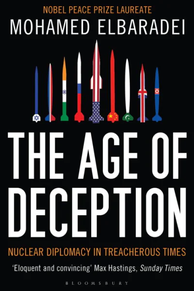 The Age of Deception Nuclear Diplomacy in Treacherous Times