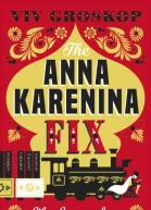 The Anna Karenina Fix