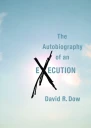 The Autobiography of an Execution