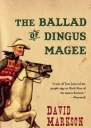 The Ballad of Dingus Magee