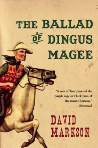 The Ballad of Dingus Magee