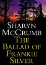 The Ballad of Frankie Silver