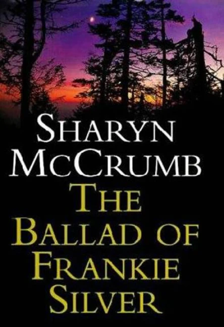 The Ballad of Frankie Silver