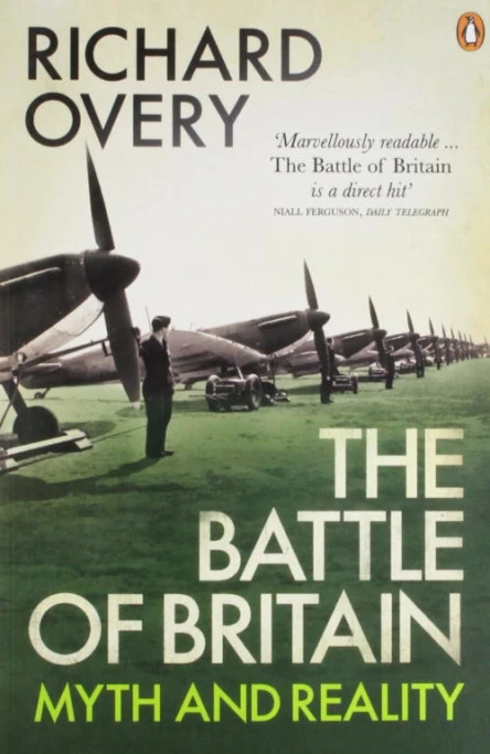 The Battle of Britain Myth and Reality