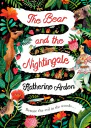 The Bear and the Nightingale