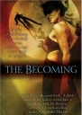 The Becoming