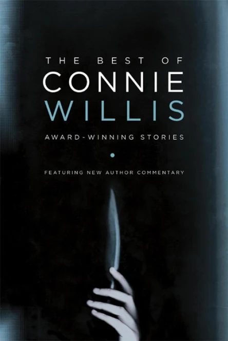 The Best of Connie Willis AwardWinning Stories