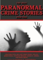 The Best Paranormal Crime Stories Ever Told