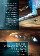 The Best Science Fiction  Fantasy of the Year Volume 5 An anthology of stories