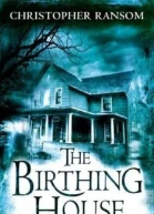 The Birthing House