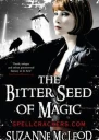 The Bitter Seed of Magic