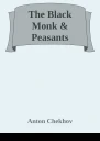 The Black Monk  Peasants