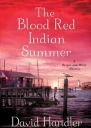 The Blood Red Indian Summer
