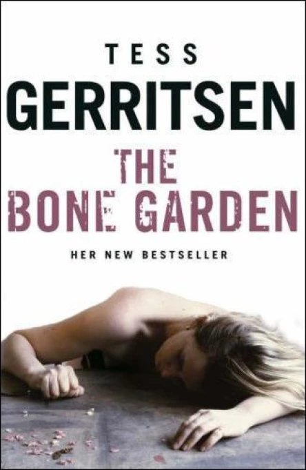 The Bone Garden A Novel