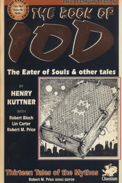 The Book of Iod Ten Tales of the Mythos