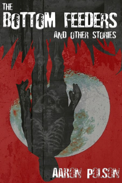 The Bottom Feeders and Other Stories