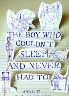 The Boy Who Couldnt Sleep and Never Had To