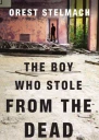 The Boy Who Stole from the Dead