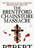 The Brentford Chainstore Massacre