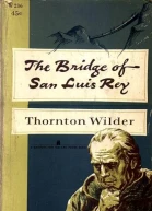 The bridge of San Luis Rey