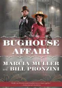 The Bughouse Affair