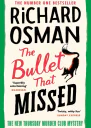 The Bullet That Missed