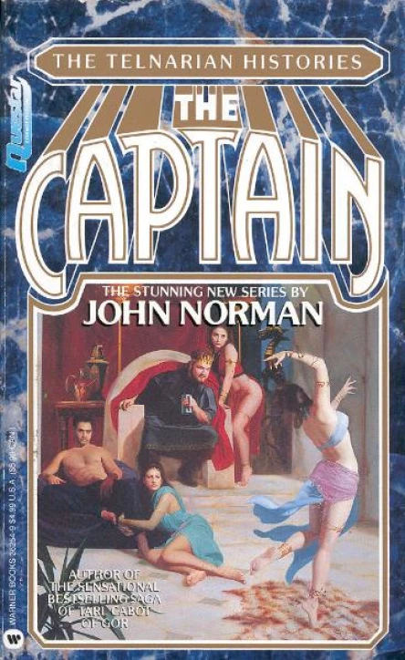 The Captain The Telnarian Histories Book 2 by John Norman